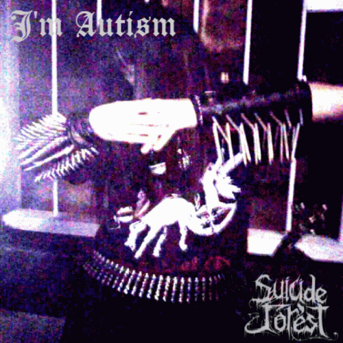 Suicide Forest (JAP) : I'm Autism